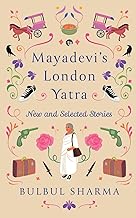 Mayadevi's London Yatra