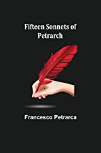 Fifteen sonnets of Petrarch