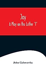Joy: A Play on the Letter 