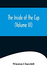 The Inside of the Cup (Volume III)