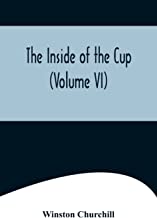 The Inside of the Cup (Volume VI)