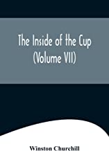 The Inside of the Cup (Volume VII)