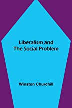 Liberalism and the Social Problem