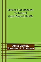 Lettres d'un Innocent: The Letters of Captain Dreyfus to His Wife