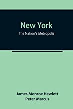 New York: The Nation's Metropolis