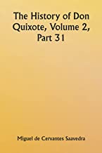 The History of Don Quixote, Volume 2, Part 31