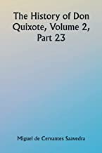 The History of Don Quixote, Volume 2, Part 23