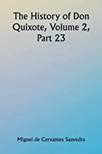 The History of Don Quixote, Volume 2, Part 23