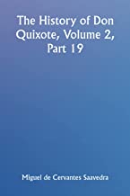 The History of Don Quixote, Volume 2, Part 19