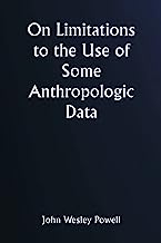 On Limitations to the Use of Some Anthropologic Data