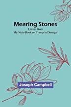 Mearing Stones: Leaves from My Note-Book on Tramp in Donegal