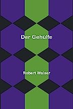 Der Gehülfe