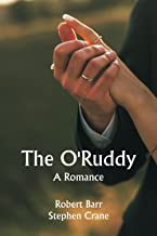 The O'Ruddy; A Romance