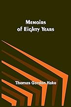 Memoirs of Eighty Years