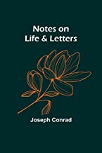 Notes on Life & Letters