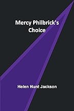 Mercy Philbrick's Choice