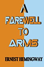 A Farewell To Arms