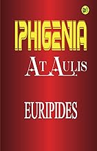 Iphigenia At Aulis