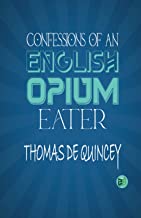 Confessions of an English Opium-Eater