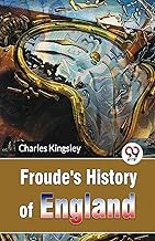 Froude'S History Of England