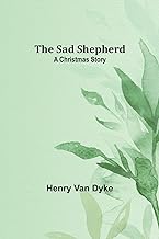 The Sad Shepherd: A Christmas Story