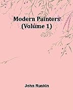 Modern Painters (Volume 1)