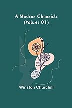 A Modern Chronicle (Volume 01)