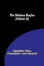 The Modern Regime (Volume 2)