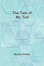 The Tale of Mr. Tod