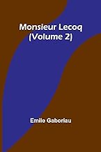 Monsieur Lecoq (Volume 2)