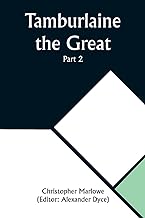 Tamburlaine the Great - Part 2
