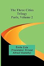 The Three Cities Trilogy: Paris, Volume 2