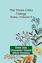 The Three Cities Trilogy: Rome, Volume 4