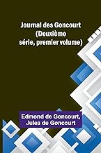 Journal des Goncourt (Deuxième série, premier volume)