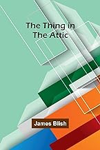 The Thing in the Attic