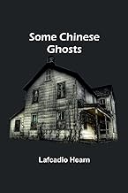 Some Chinese Ghosts