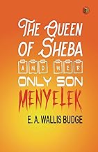 The Queen of Sheba and Her Only Son Menyelek