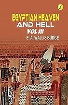 Egyptian Heaven And Hell Vol III