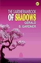 The Gardnerian Book of Shadows