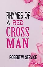 RHYMES OF A RED CROSS MAN