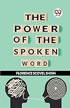The Power Of The Spoken Word
