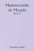 Mademoiselle de Maupin ( Band 2)
