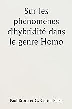 Sur les phénomènes d'hybridité dans le genre Homo