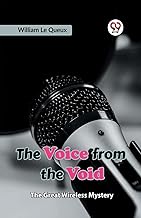 The Voice From The Void The Great Wireless Mystery