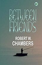 Between Friends