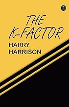 The K-Factor