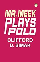 Mr. Meek Plays Polo