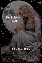 The Priceless Pearl