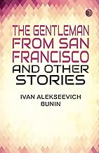 The Gentleman from San Francisco and Other Stories