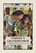 Nobody's Grandmother:: Stories from inside an Elderly Home